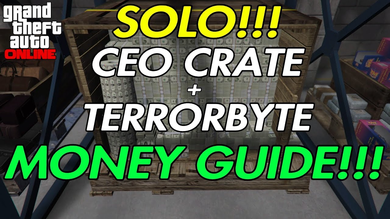GTA Online - Новое!!! Ящик CEO Solo + руководство по деньгам Terrorbyte!!!