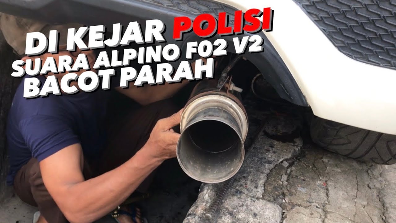 DIKEJAR POLISI, GANTI MUFFLER ALPINO F02 V2 SUARA BACOT