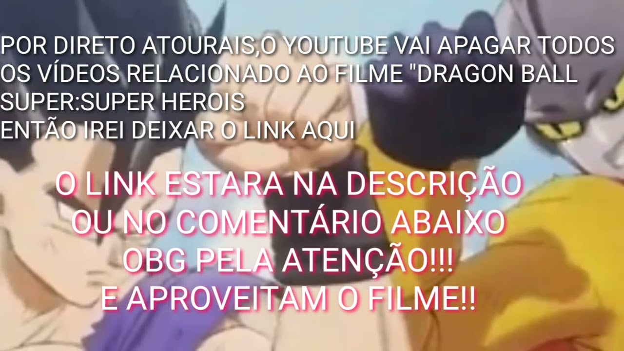 Na onde assistir dragon ball super super hero SEM ENROLA&Ccedil;&Atilde;O