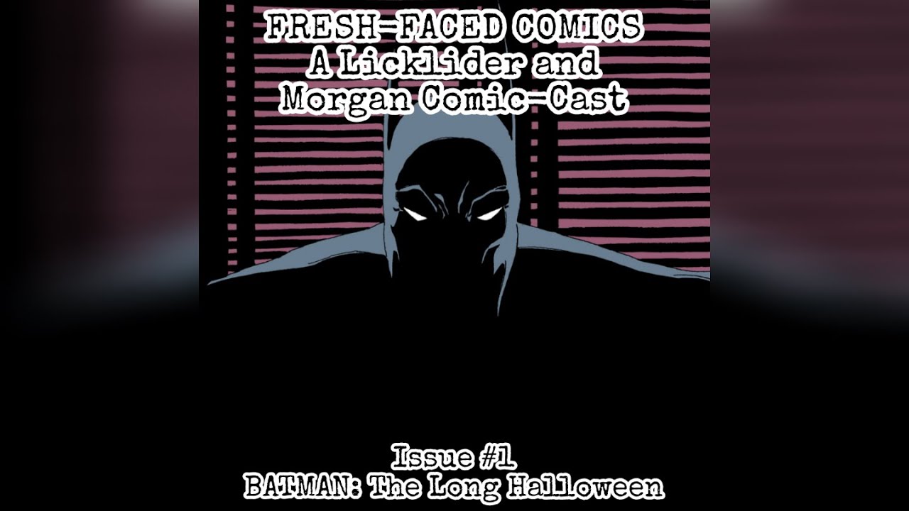 Batman: The Long Halloween (Fresh-Faced Comics Issue #1)