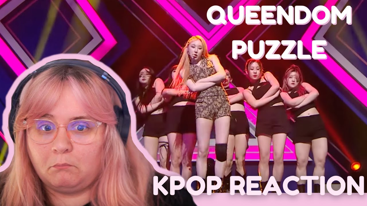REACTION TO QUEENDOM PUZZLE UP DOWN (Su Yun, Nana, Chae Yeon, Fye)