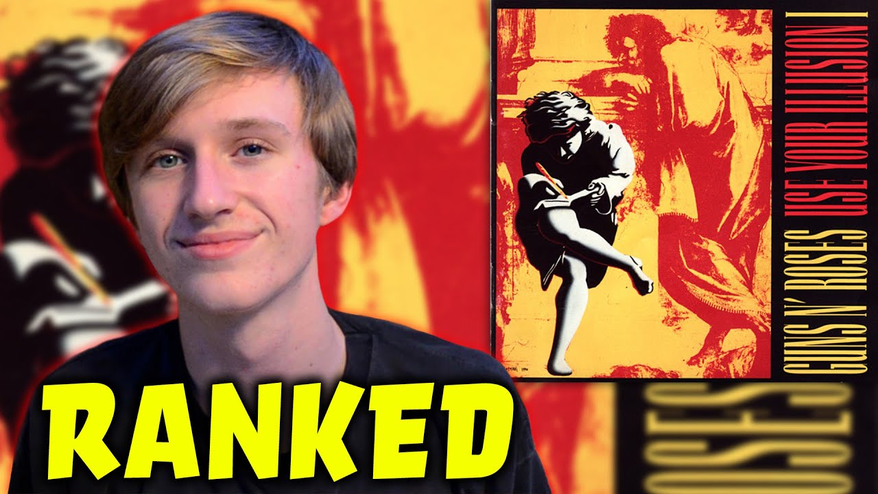 Use Your Illusion I - Guns N' Roses - Songs Ranked