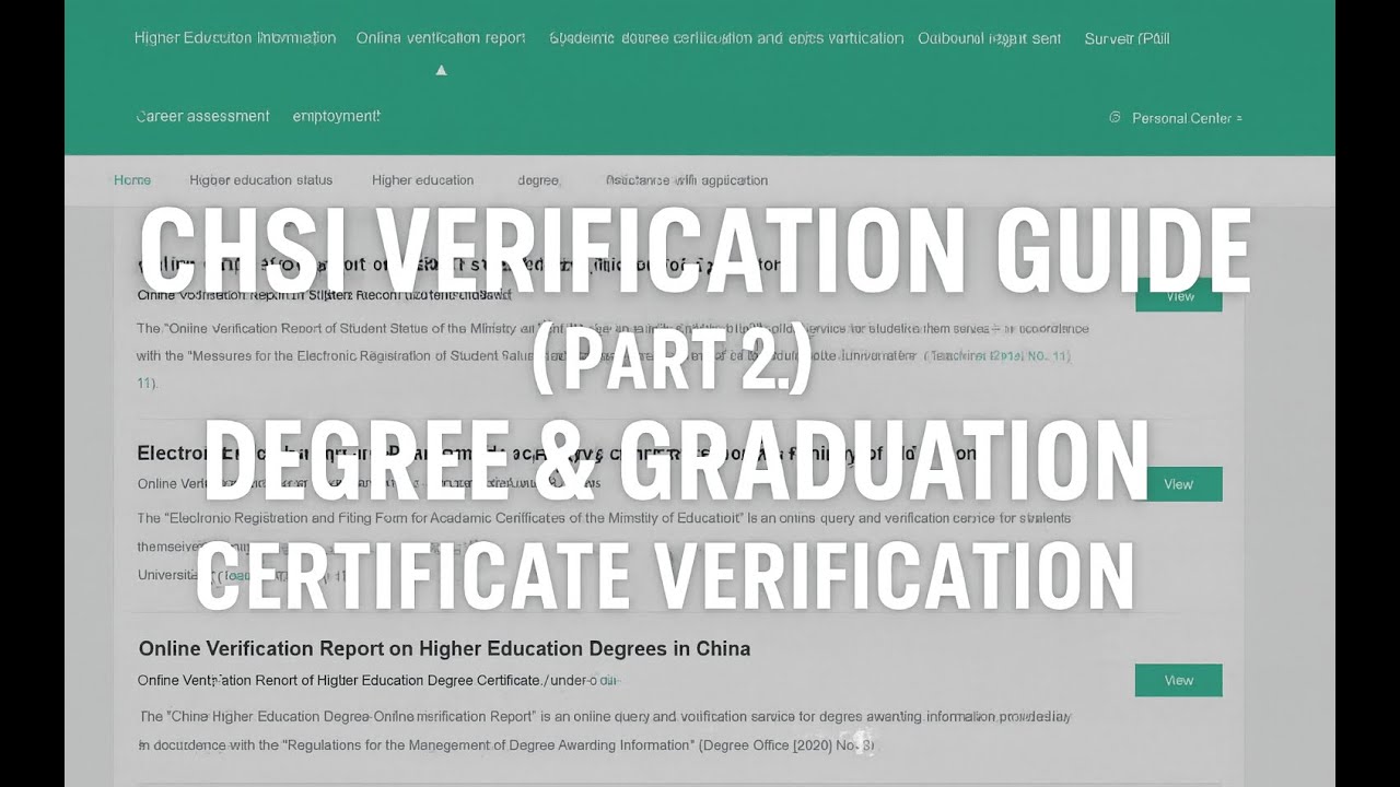 CHSI Verification Guide (Part 2): Degree & Graduation Certificate Verification from China