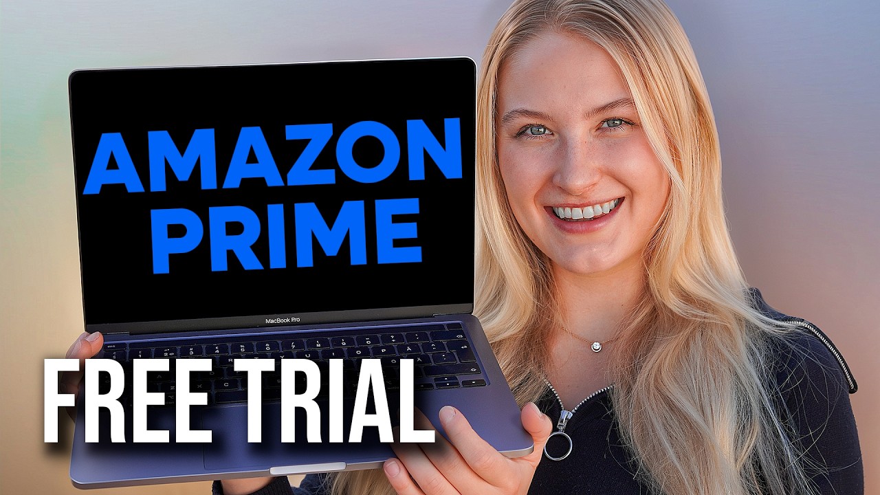 How to Get Amazon Prime Free Trial - Full Guide