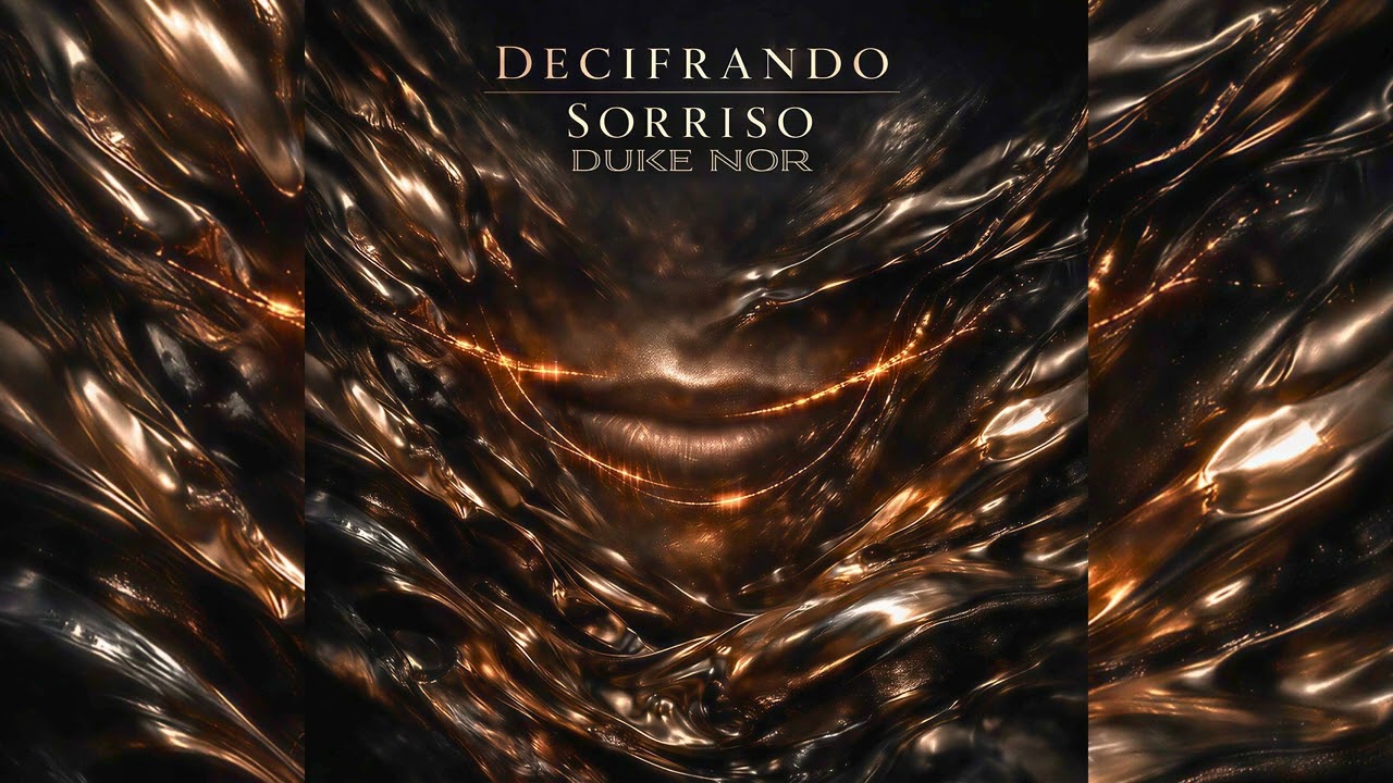 Decifrando Sorriso - DUKE NOR
