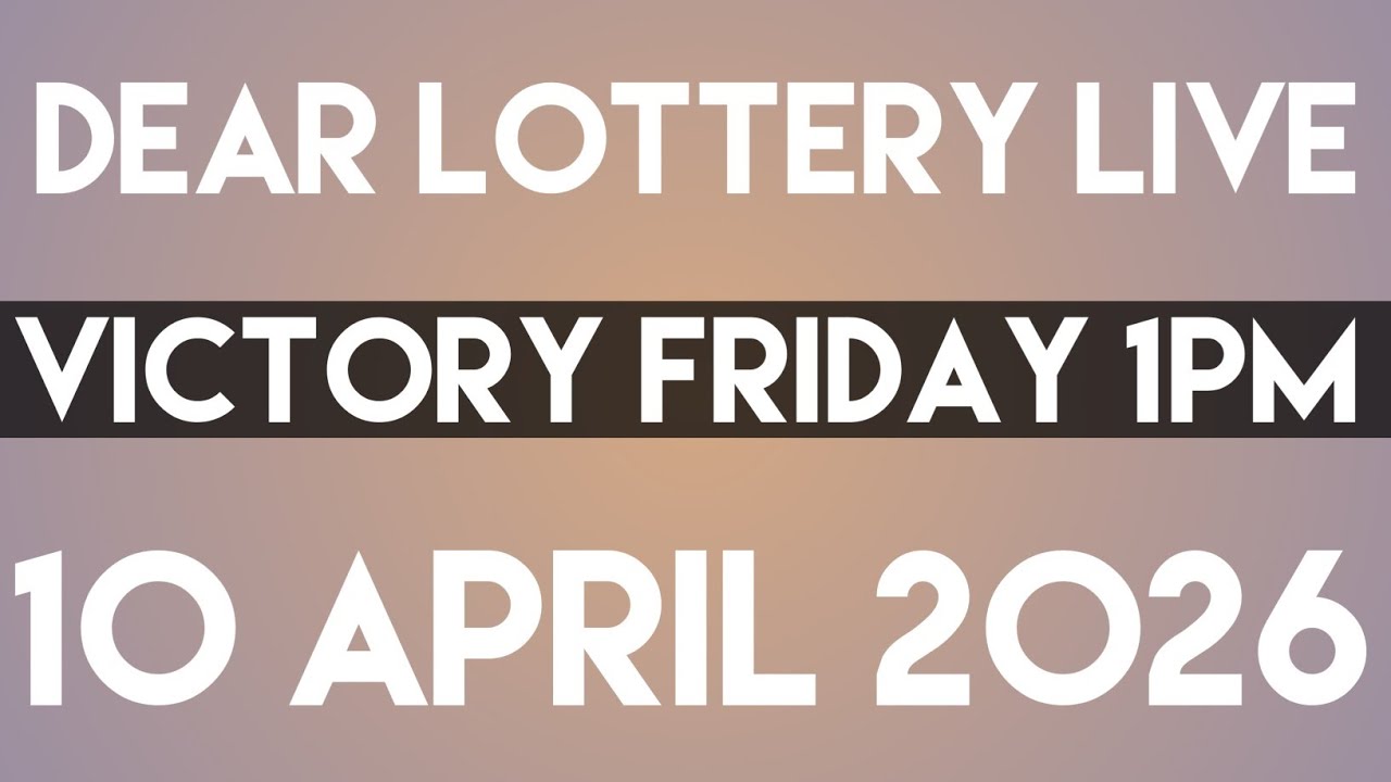 DEAR LOTTERY SAMBAD LIVE VICTORY FRIDAY 1PM MORNING 10 APRIL 2026
