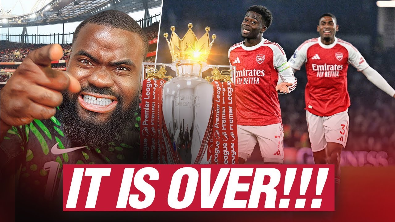 Arsenal Might Have Won the League Yesterday, IT'S OVER!