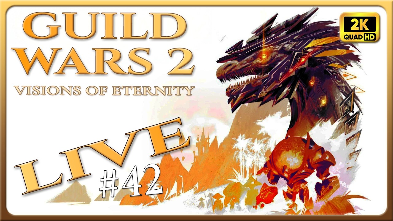 Guild Wars 2 LIVE #42 –Fractales T4 et outils API | FR