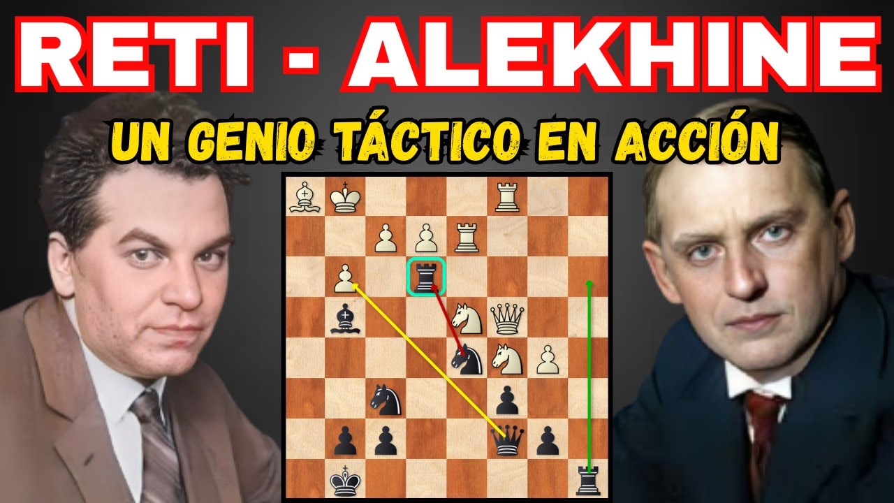 ALEKHINE Y SU COMBINACIÓN ÉPICA FRENTE A RETI , BADEN BADEN 1925