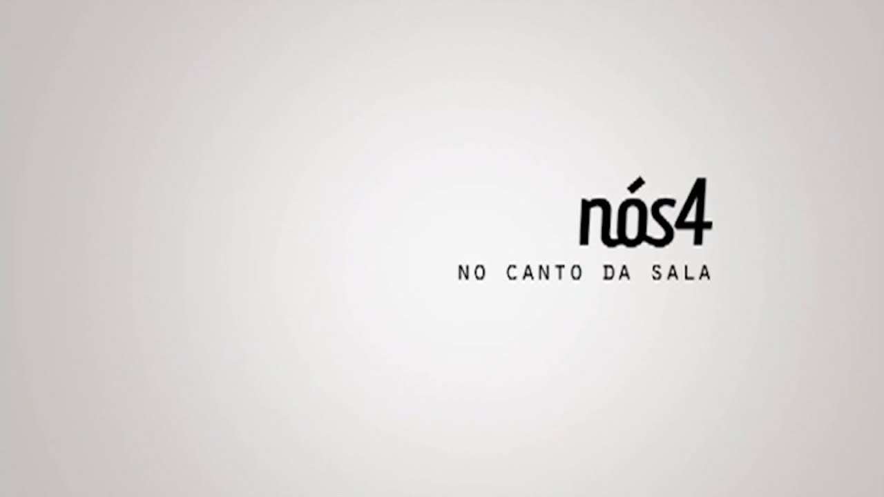 N&oacute;s4 - No Canto da Sala - Show Ao Vivo - [Completo/Oficial]