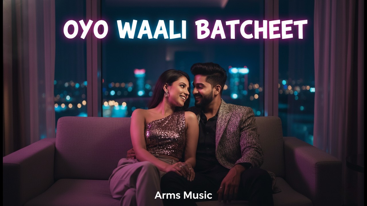 OYO Waali Batcheet | ARMS Music | Official Visualizer Video