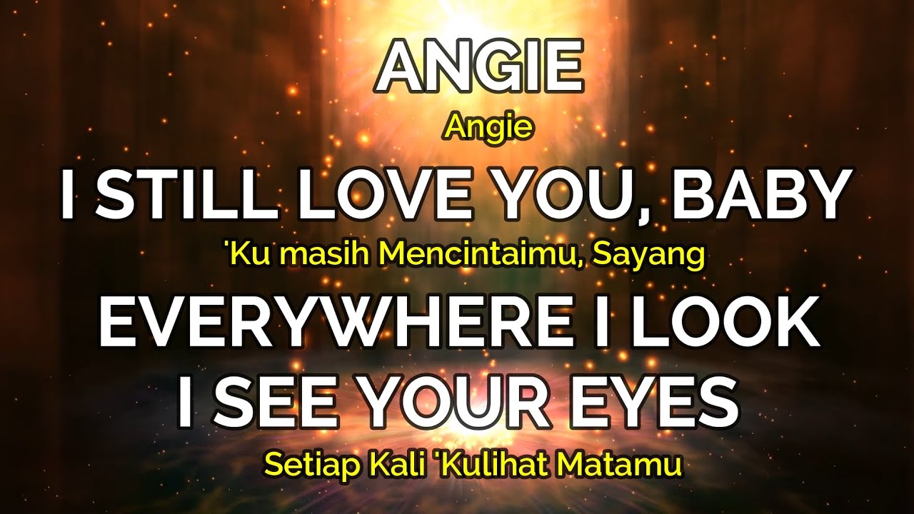 Angie - Rolling Stones ( Lirik Terjemahan )