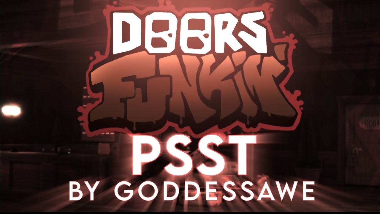 Psst - DoorsFunkin OST
