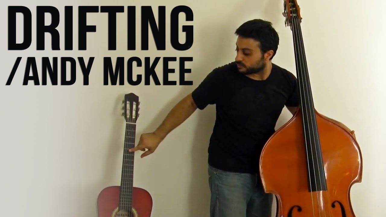 Andy McKee - Drifting - Upright Bass Cover by Adam Ben Ezra