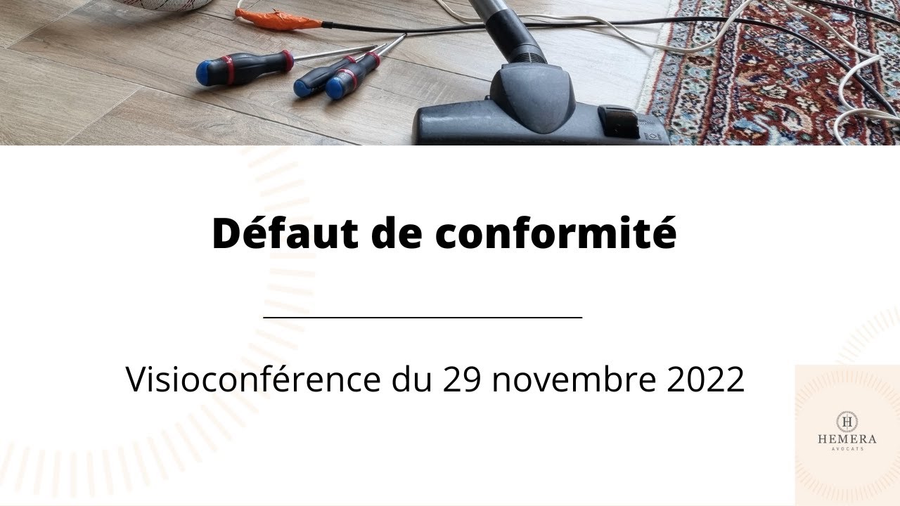 Contrat de vente I Défaut de conformité. Conférence du 29 novembre 2022