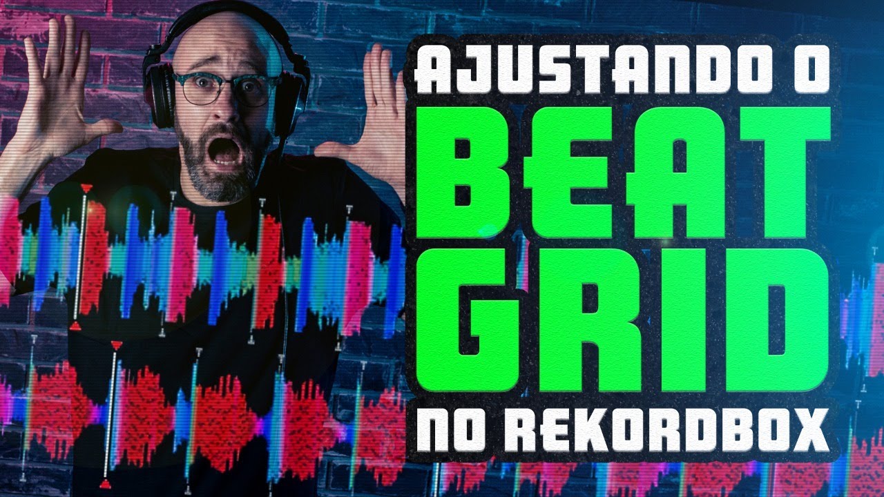 Como ajustar o BEATGRID no Rekordbox