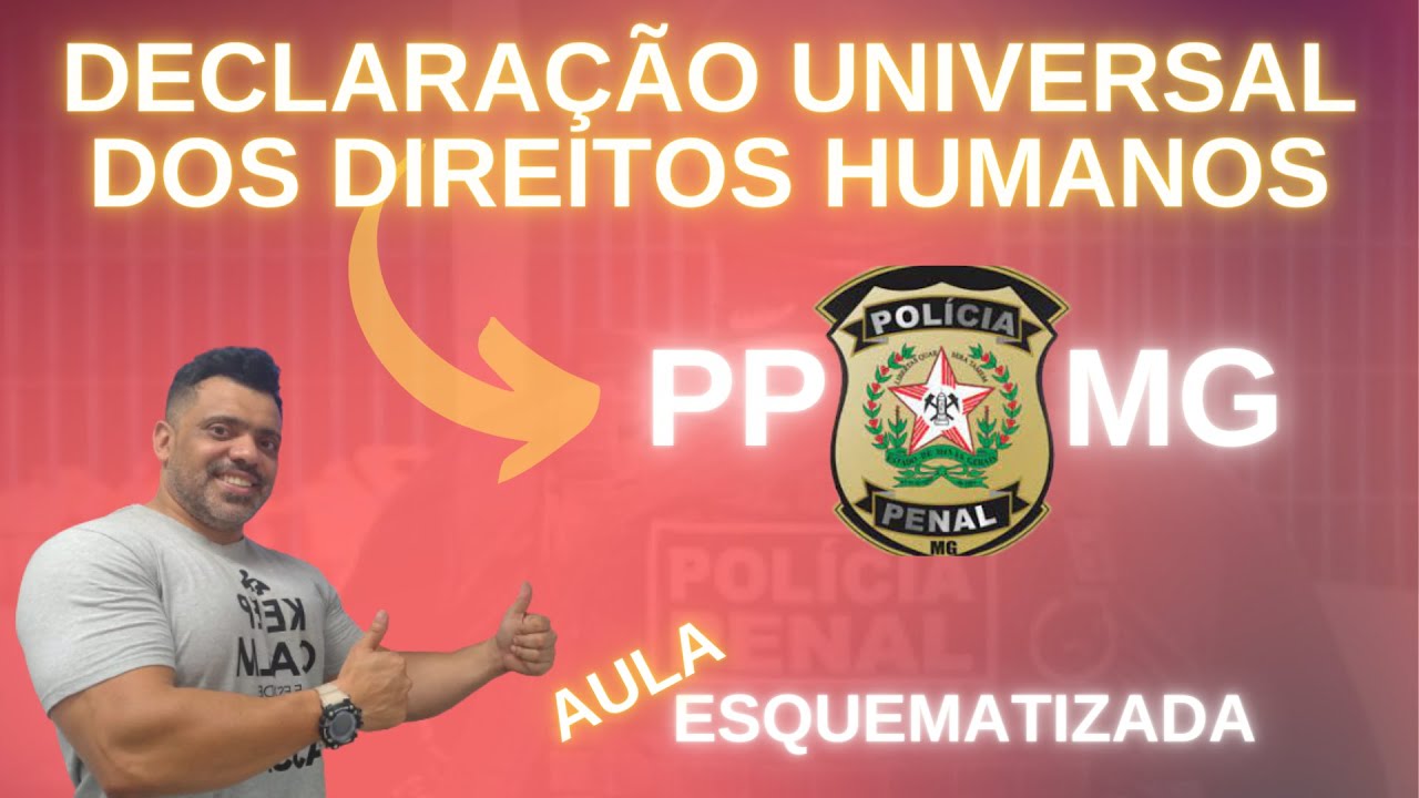 PPMG - Policia Penal de Minas Gerais - DUDH  Declaração Universal dos DH - Artigo por Artigo - 2021