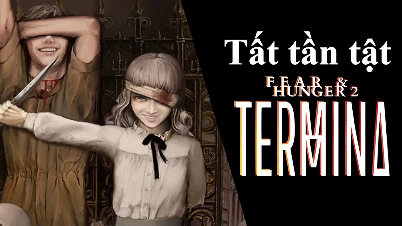 Tất tần tật về cốt truyện Fear and Hunger 2: Termina | The Full Lore of Fear and hunger