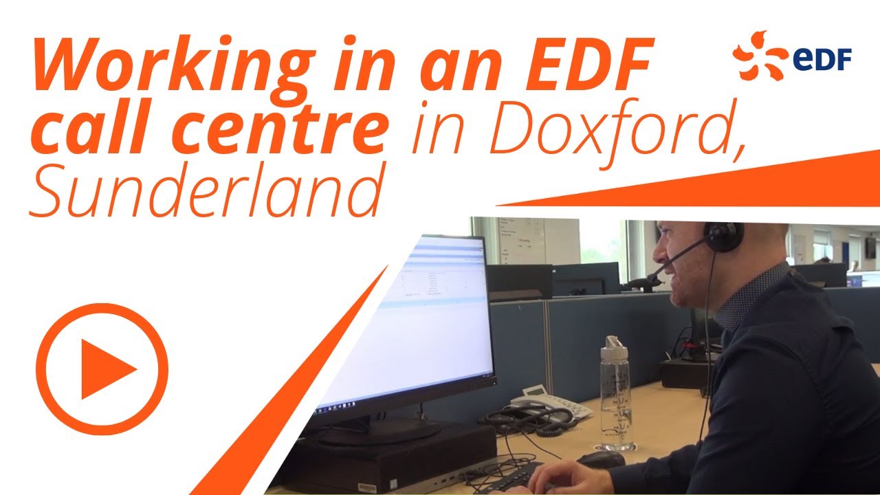 What's it like to work at the EDF call centre in Doxford, Sunderland?