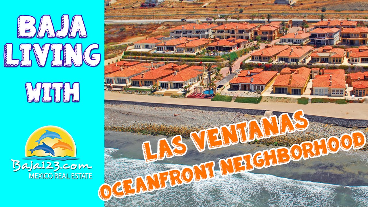 Las Ventanas Neighborhood in Rosarito Baja California