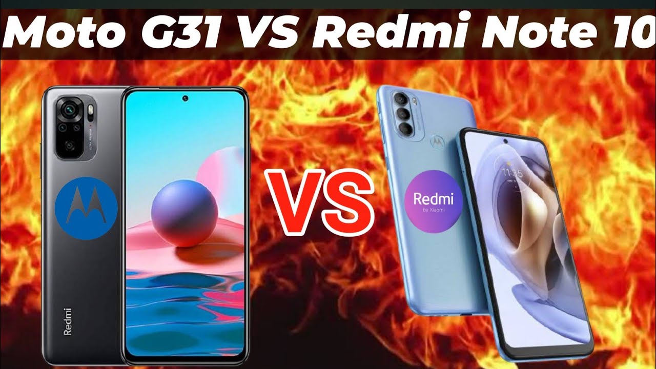 Redmi Note Vs Moto G31 Comparison Hindi . Moto G31 vs Redmi note 10 - Best smartphone under 15000.