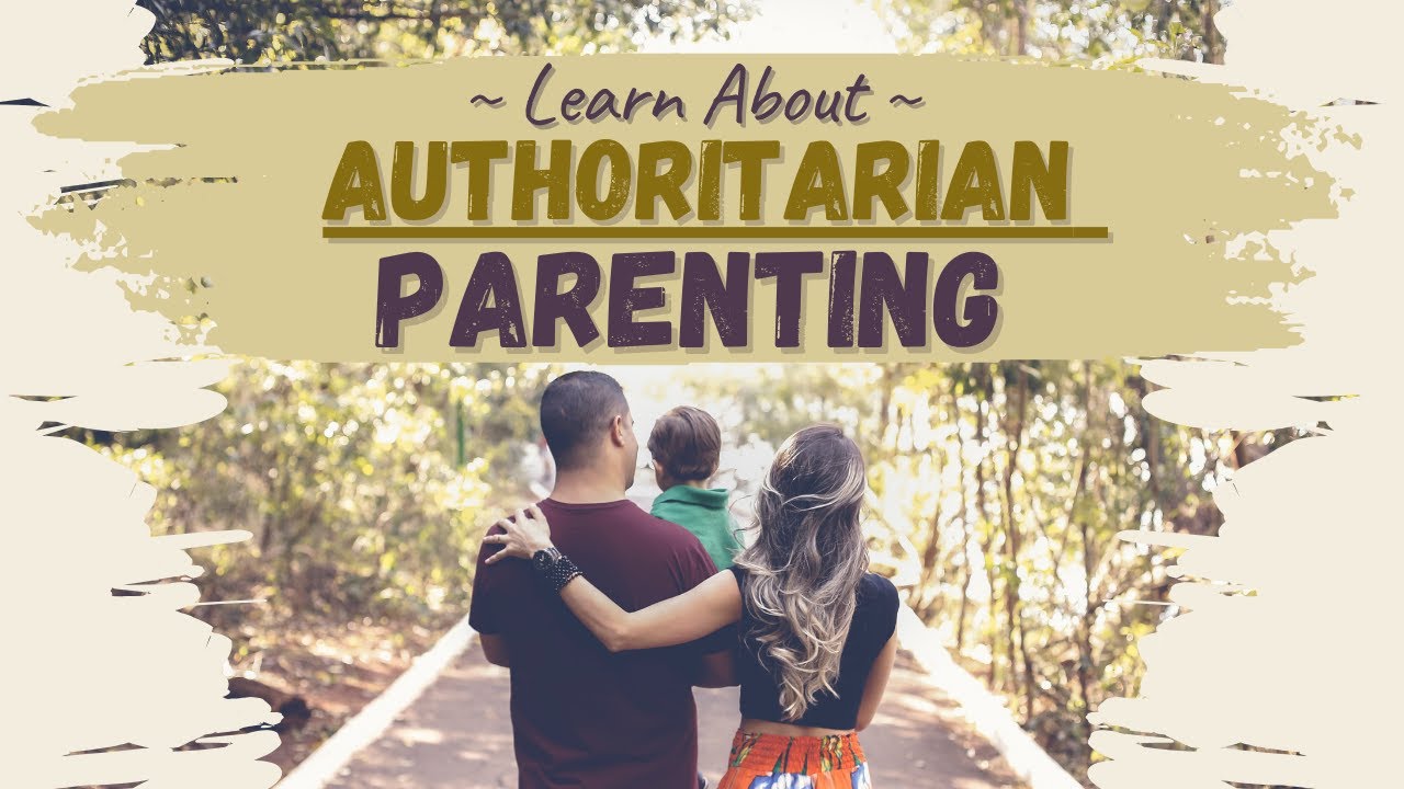 Authoritarian parenting outcomes: What happens to the kids?