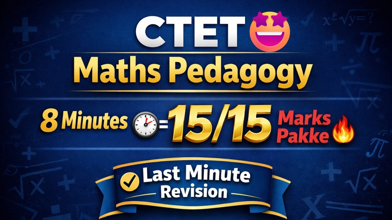 CTET Maths Pedagogy in 1 video 🤩💯| 15/15 Marks Guaranteed Strategy