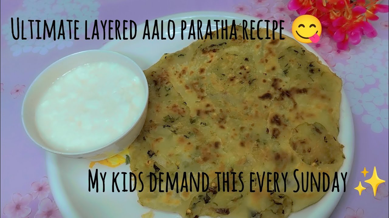 My kids demand this every Sunday || Ultimate layered aalo parantha recipe 
