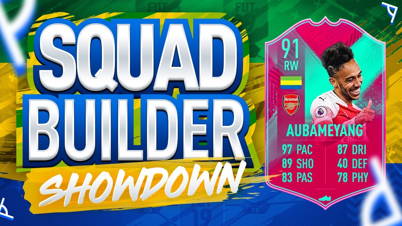 FIFA 19 SQUAD BUILDER SHOWDOWN!! 91 FUT BIRTHDAY RW AUBAMEYANG!!