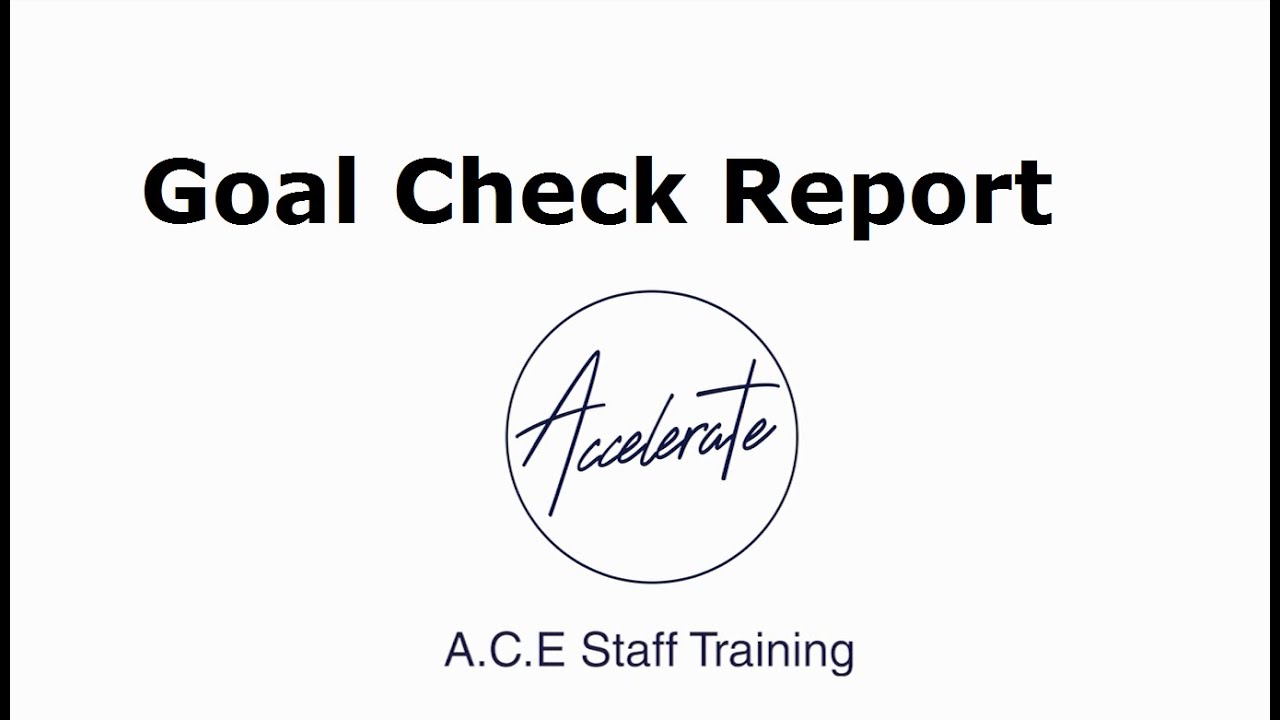 Goal Check Report