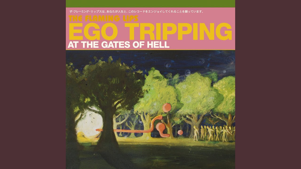 Ego Tripping at the Gates of Hell (Self-Admiration with Blow-Up Mix)