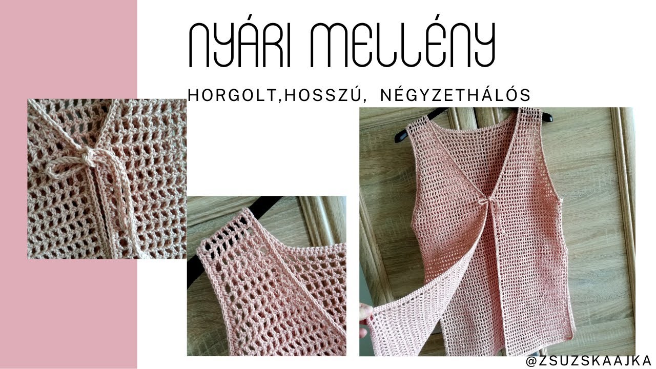 Horgolt  h&aacute;l&oacute;s mell&eacute;ny  /Crochet mesh long vest