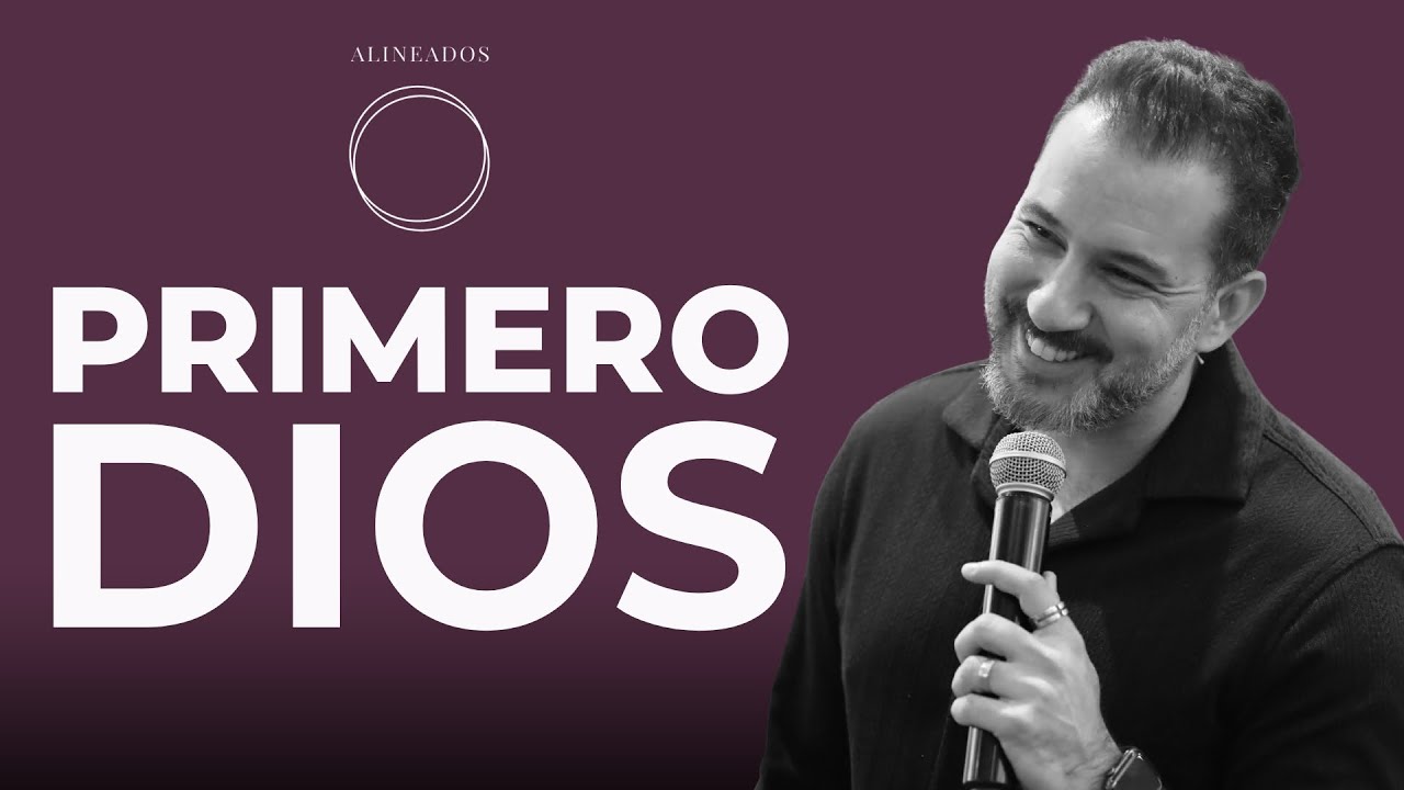 PRIMERO DIOS | Alineados | Ps. Robert Capaldi