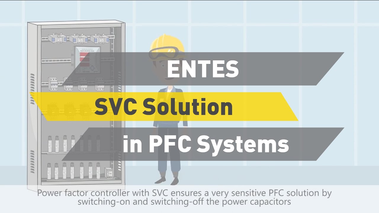 ENTES SVC Solution in PFC Systems