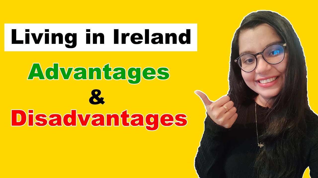 Life in Ireland- Pros & Cons I আয়ারল্যান্ডের সুবিধা অসুবিধা