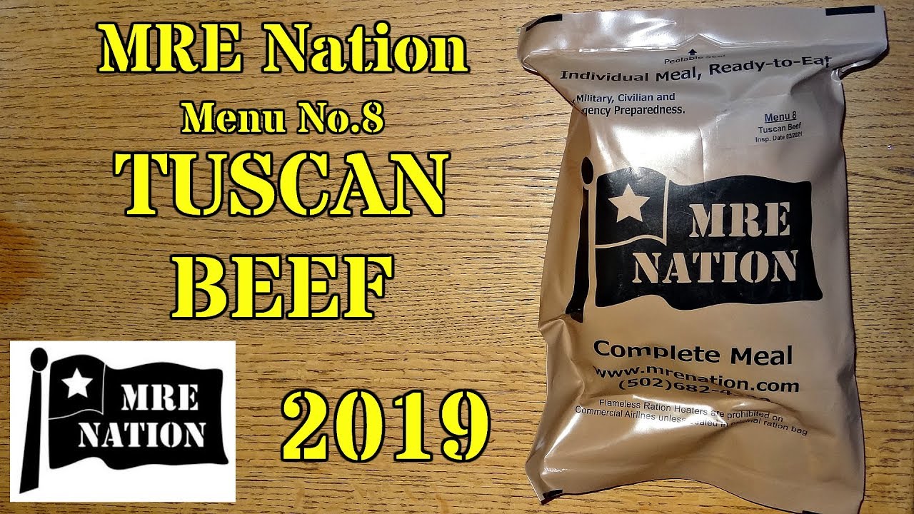 MRE Review: 2019 MRE Nation Menu No.8 Tuscan Beef