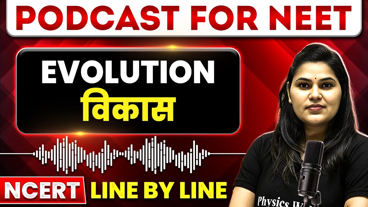 EVOLUTION in 44 Minutes | विकास | Zoology PODCAST | NEET Hindi