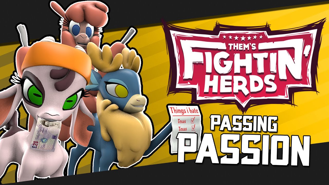 Them's Fightin' Herds Funny Moments | Passing Passion