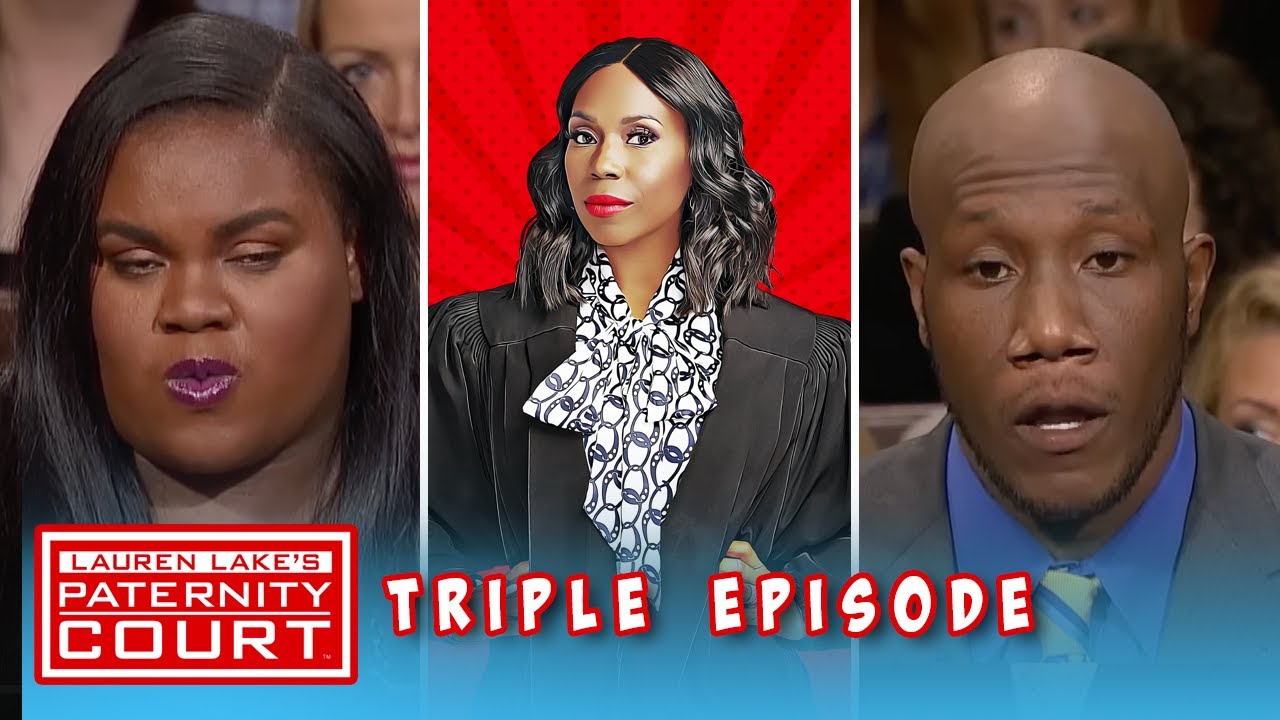An Argument Calls Paternity Into Question (Triple Episode) | Paternity Court