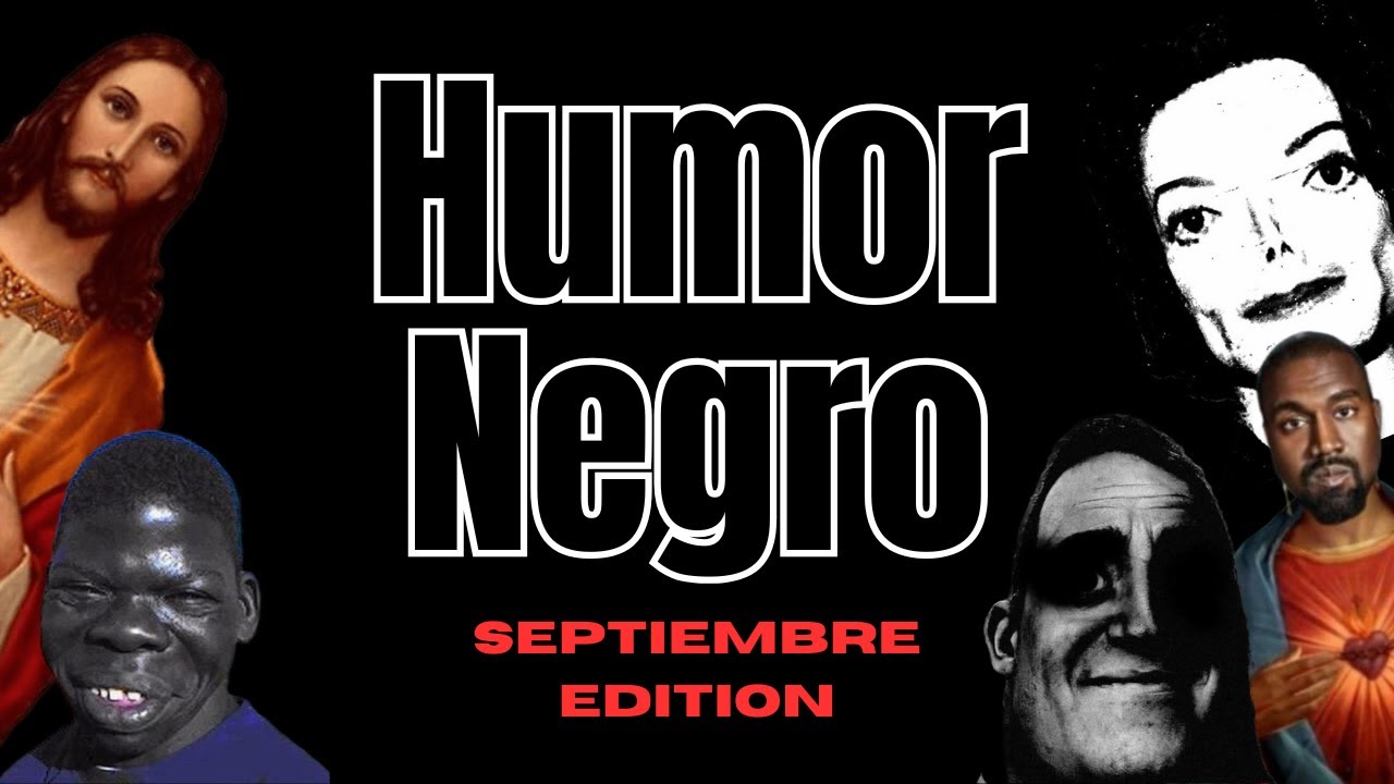 Humor Negro Especial *Lo MEJOR de SEPTIEMBRE* (Si te ries pierdes)