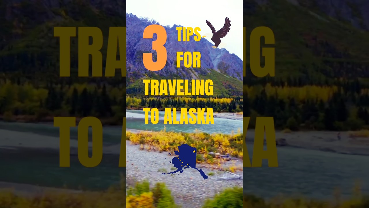 Top 3 Tips for Traveling in Alaska! #topthree #alaska #travel #beprepared #fyp #outdoors #weather