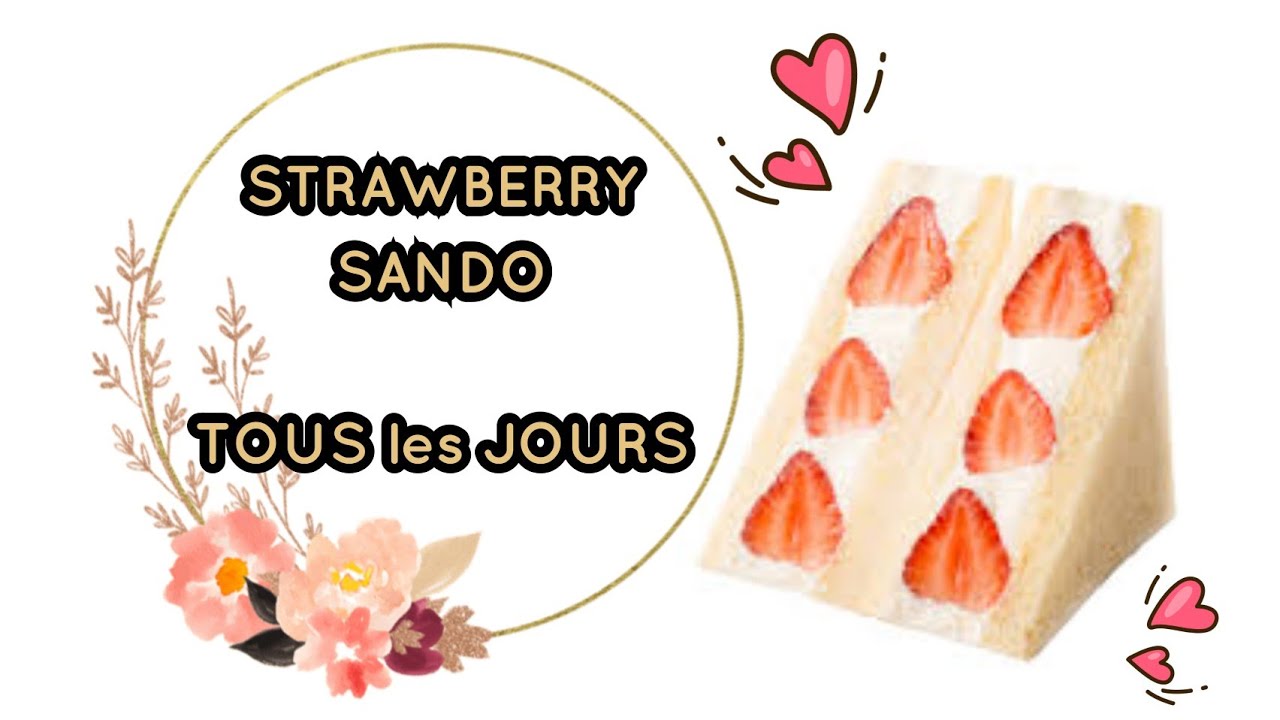 STRAWBERRY SANDO TOUS LES JOURS ENAK BANGET ! FRESH & CREAMY STRAWBERRY SANDWICH. MUST TRY!