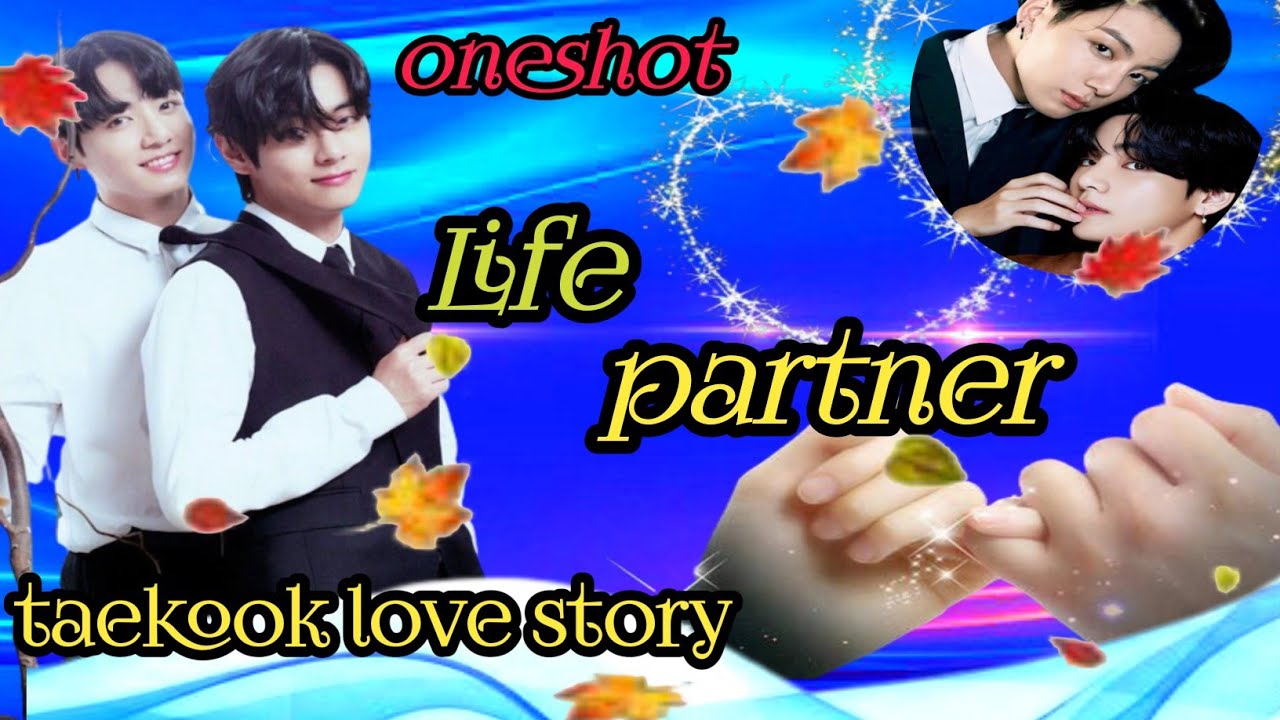 💕Life partner💕 one shot story taekook love story hindi dubbed #bts# teakook #rainbowbtsot7
