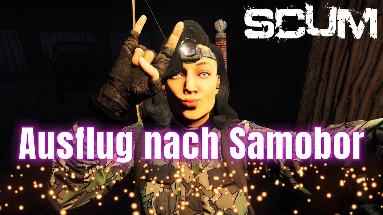 SCUM 1.2 - 🧟‍♂️- Ausflug nach Samobor