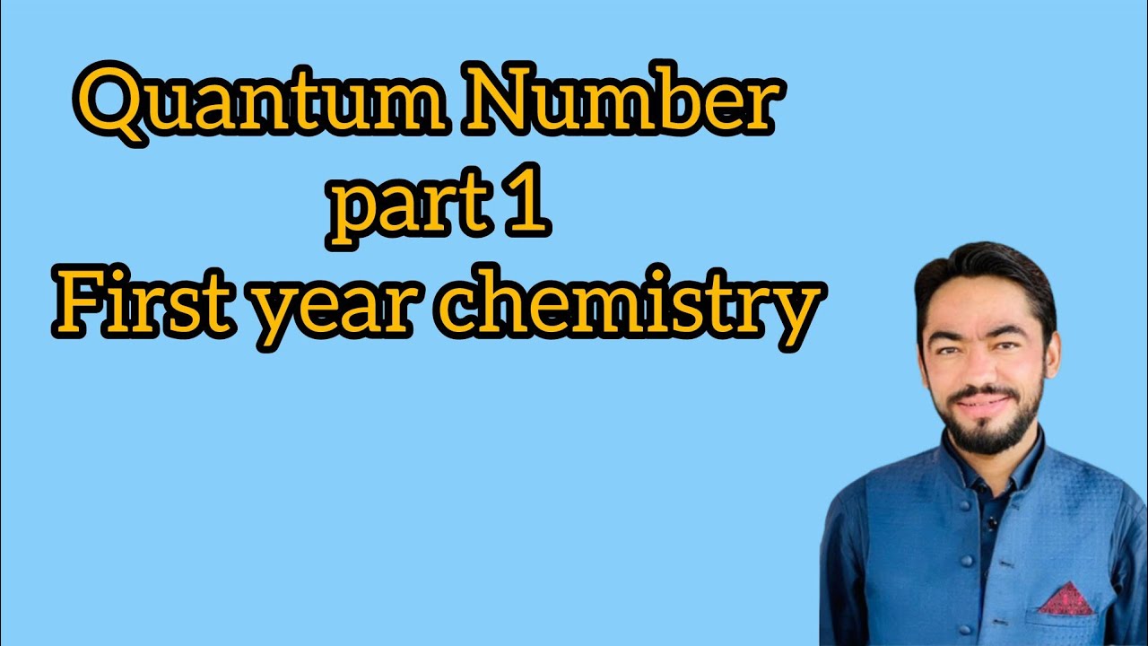 Introduction to Quantum Numbers   (part 1) - First Year Chemistry (Pushto) | |Learn within Izaz|