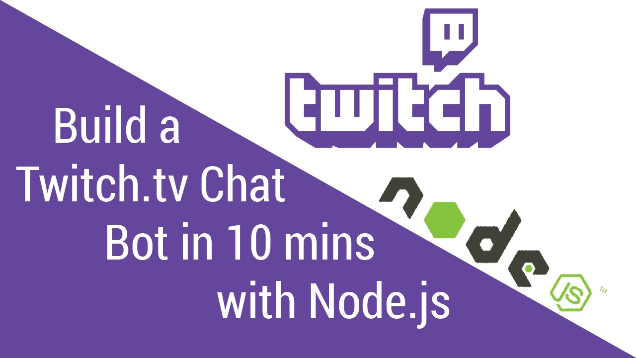 Build a Twitch.tv Chat Bot in 10 Minutes with Node.js - Tutorial