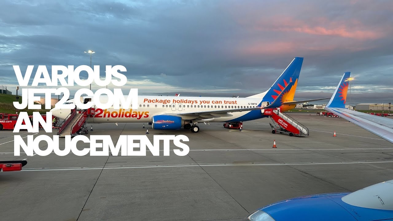 Various Jet2 com Annoucements 2023