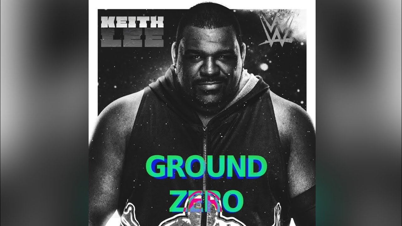 WWE: Ground Zero (def rebel Remix) [Keith Lee]