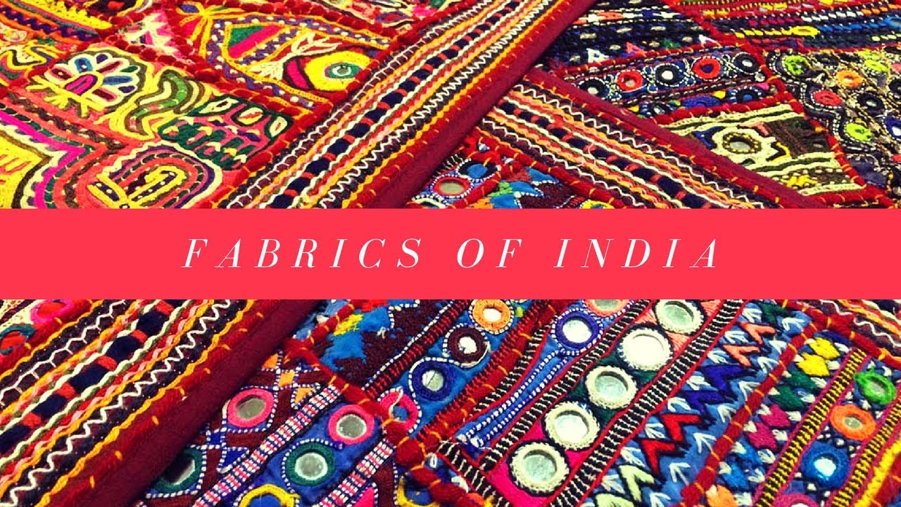 Fabrics of India - Handlooms Tour of All 29 States (India)