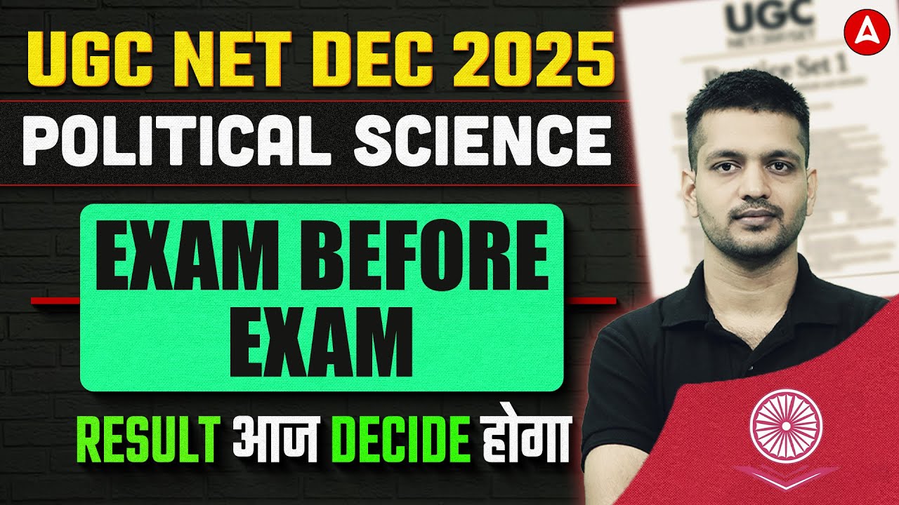UGC NET Political Science | UGC NET Political Science Paper 2 Exam Before Exam By Puneet Sir